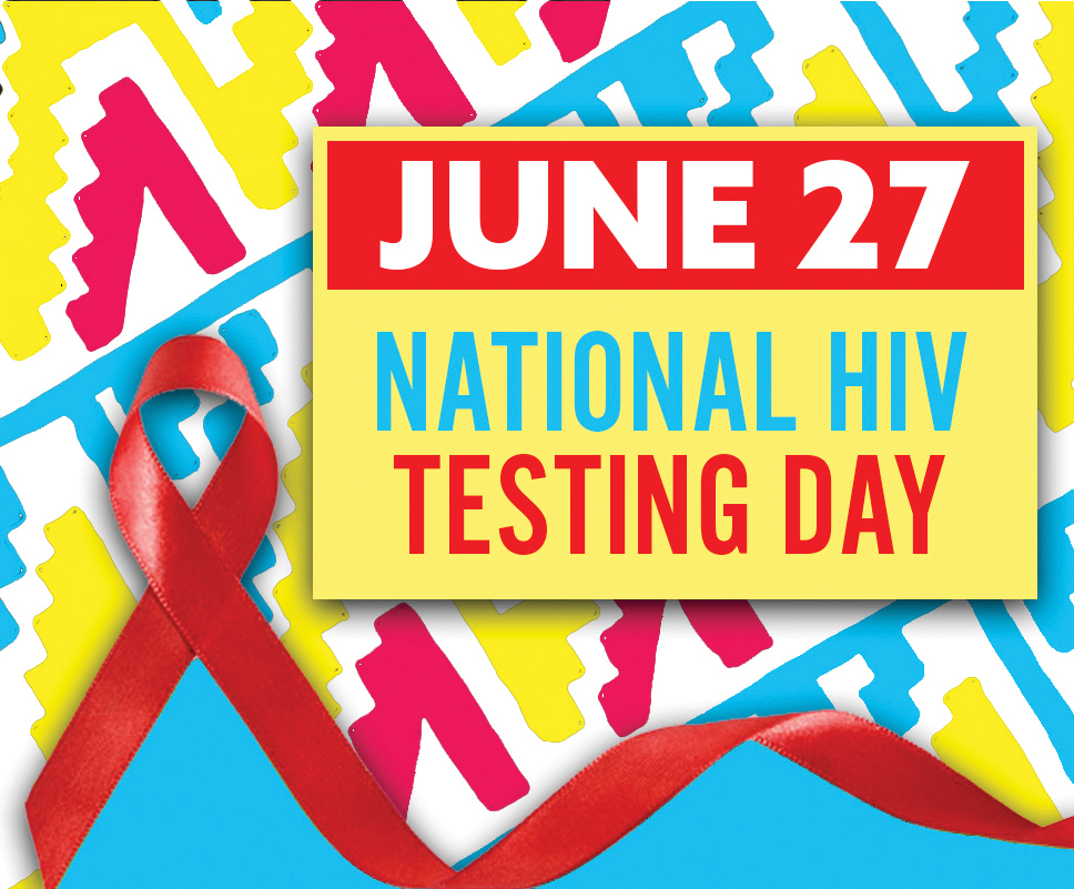 June 27 is National HIV Testing Day O'odham Action News Home