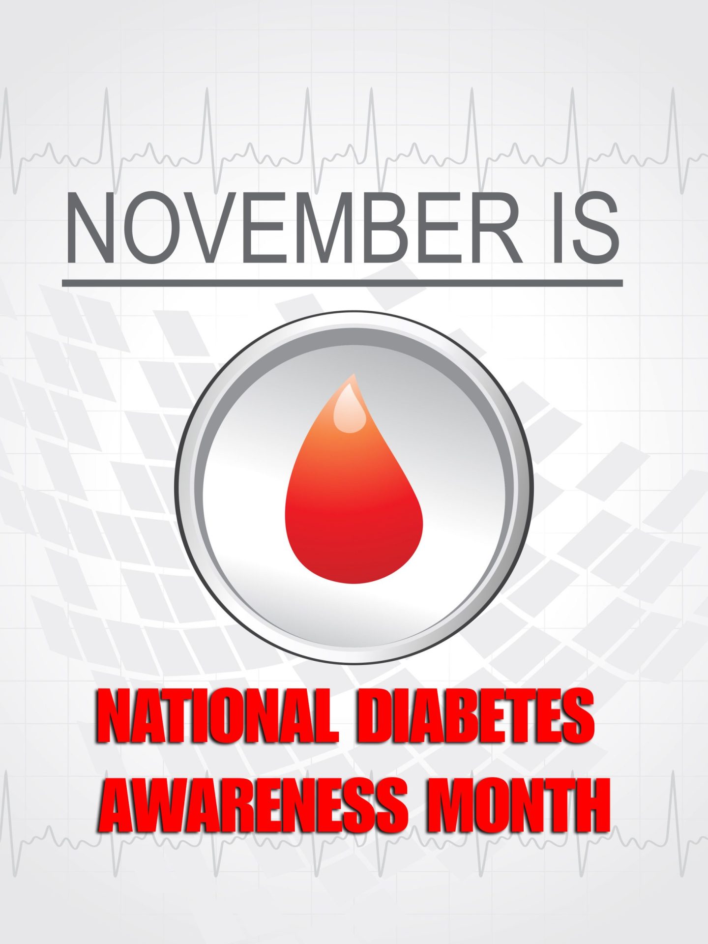 November Is National Diabetes Month November Is National Diabetes Month