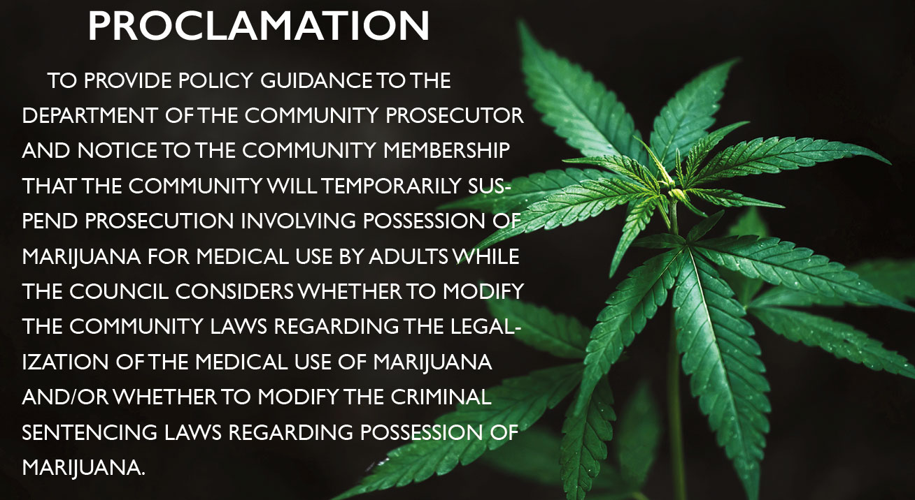 Medical Marijuana Proclamation Temporarily Halts Prosecution of Possession