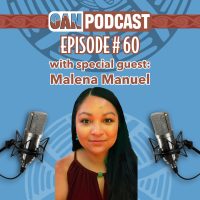 OAN Podcast Episode 60 - Malena Manuel