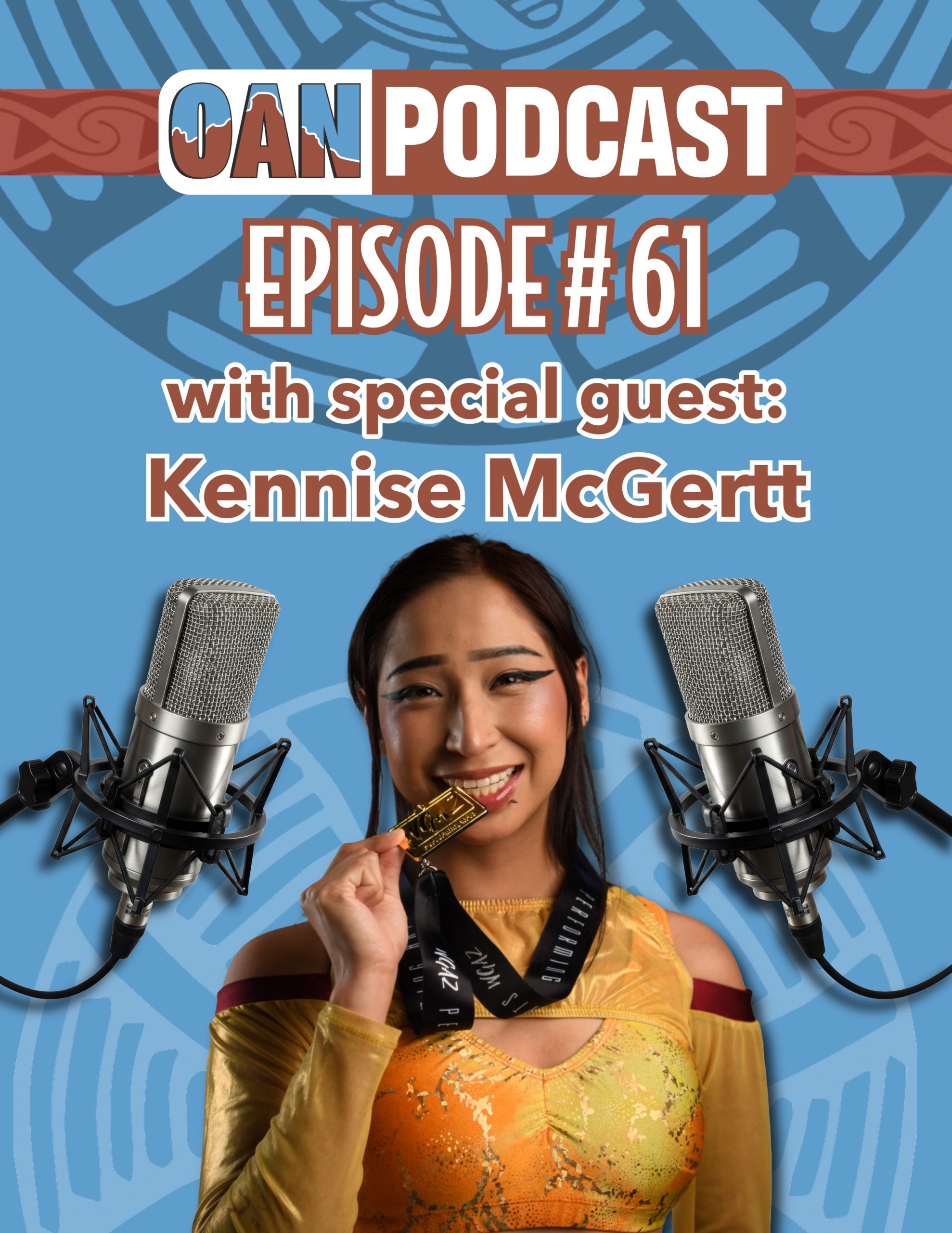 OAN Podcast Episode 61 – Kennise McGertt